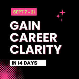 Gain Career Clarity
